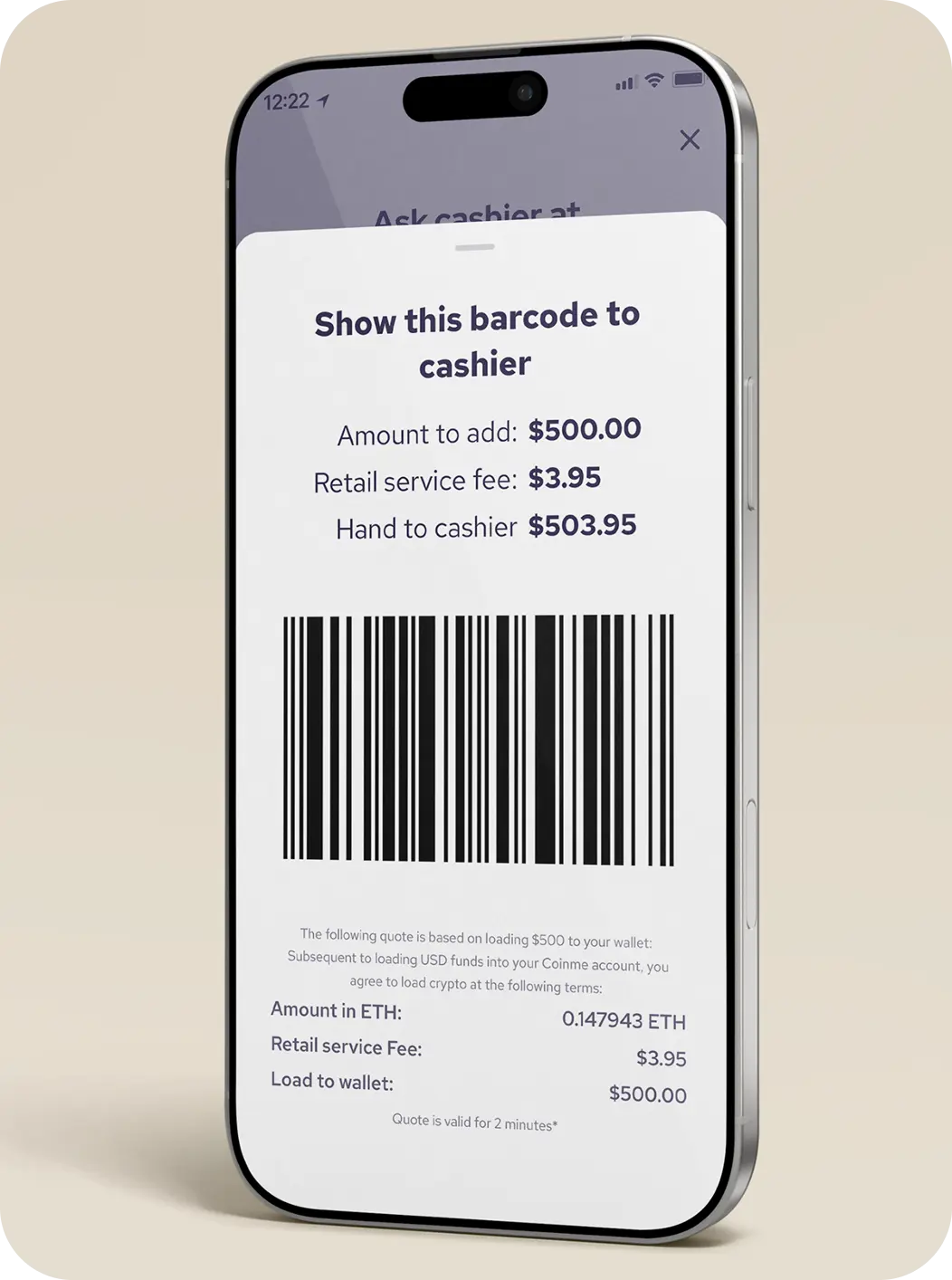 Scan coinme cash generated barcode at the couner with the mobile app.