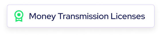 Money transmission licenses.
